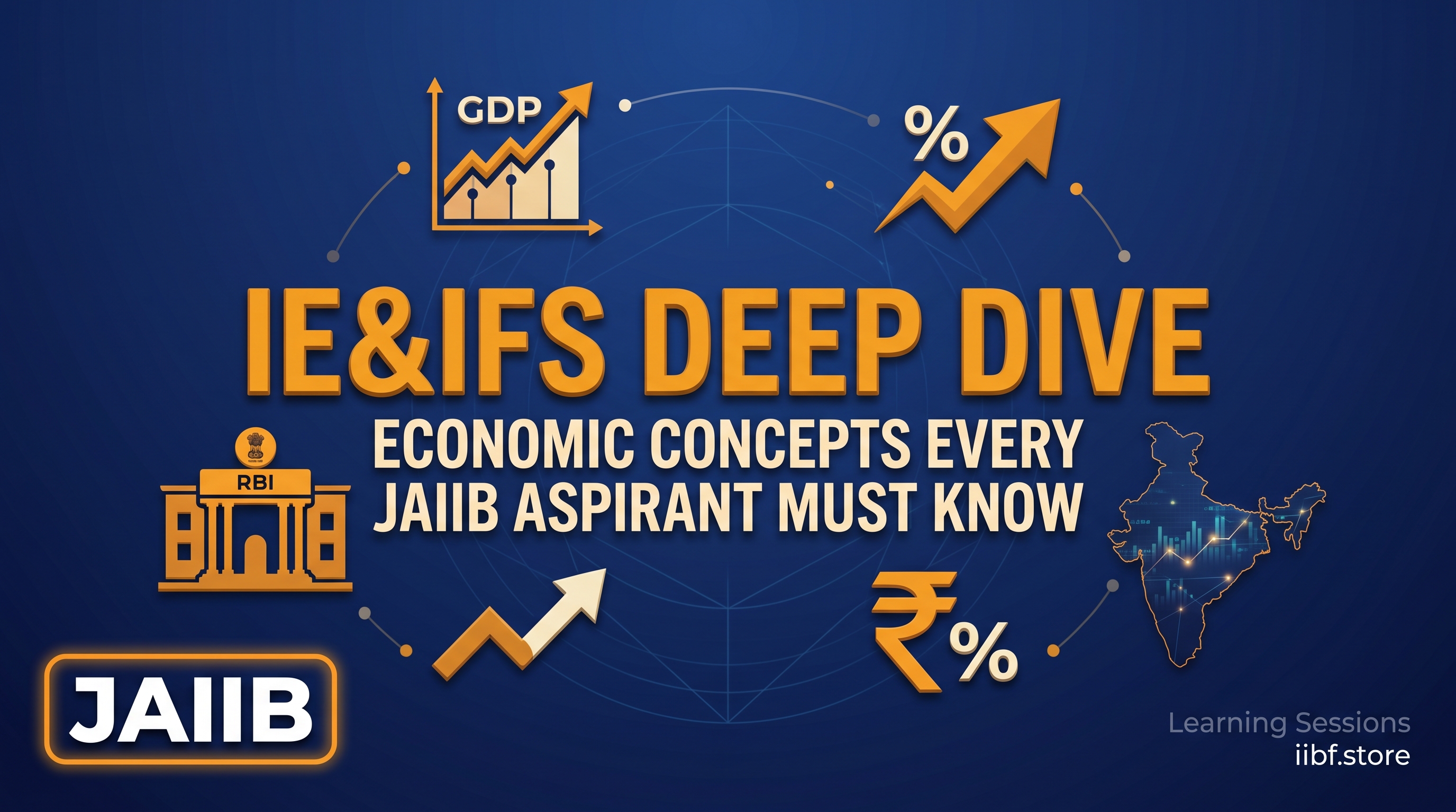 IE&IFS Module B Deep Dive — Economic Concepts Every JAIIB Aspirant Must Know