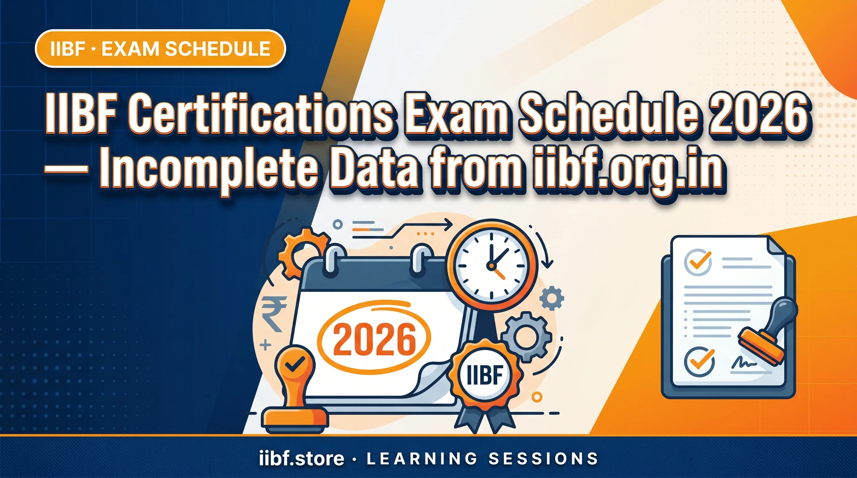 IIBF Certifications Exam Schedule 2026 — Incomplete Data from iibf.org.in