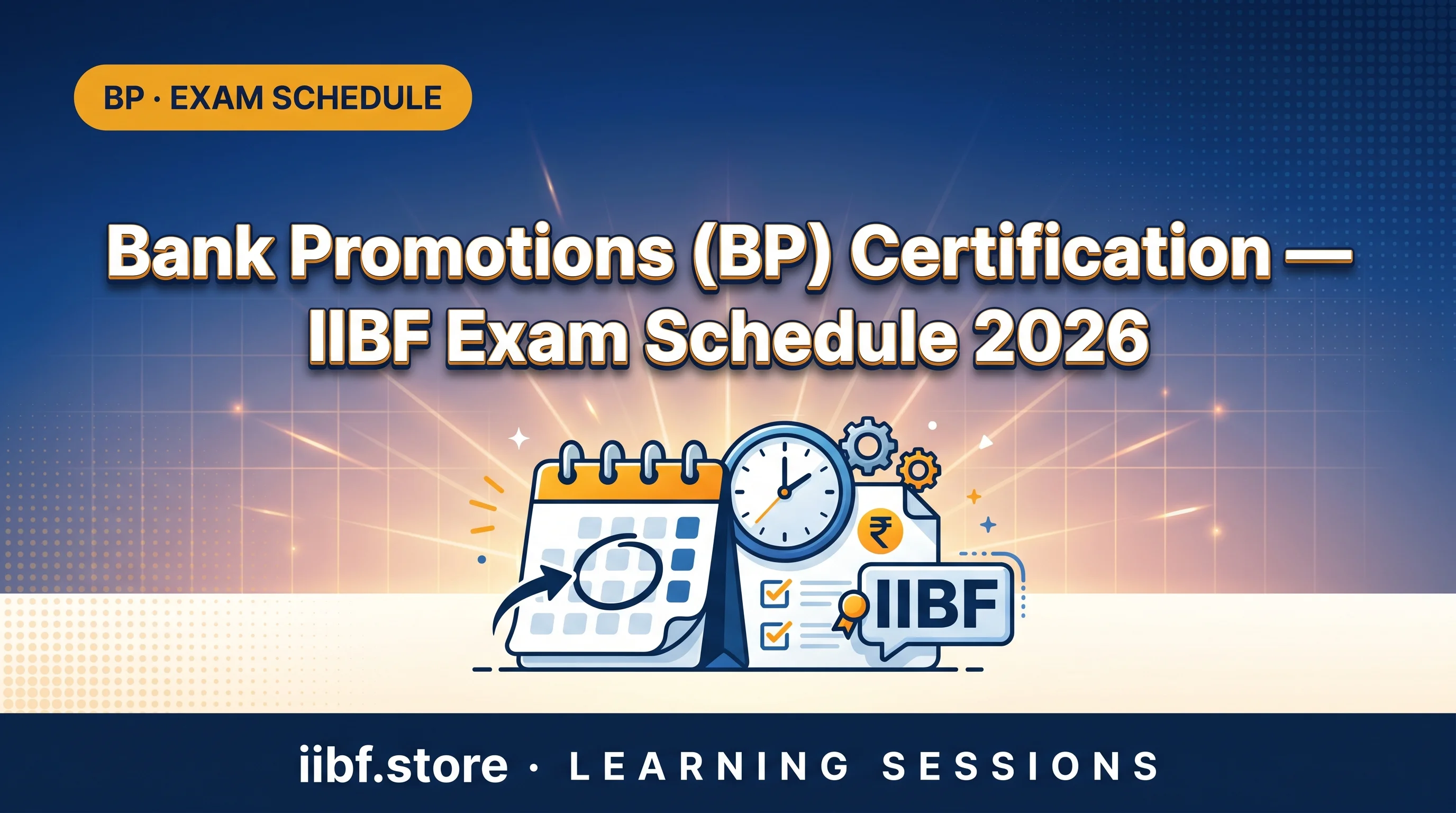 Bank Promotions (BP) Certification — IIBF Schedule Status