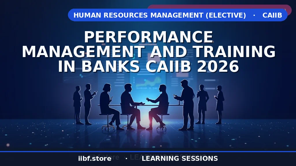 Performance Management and Training in Banks: CAIIB Guide