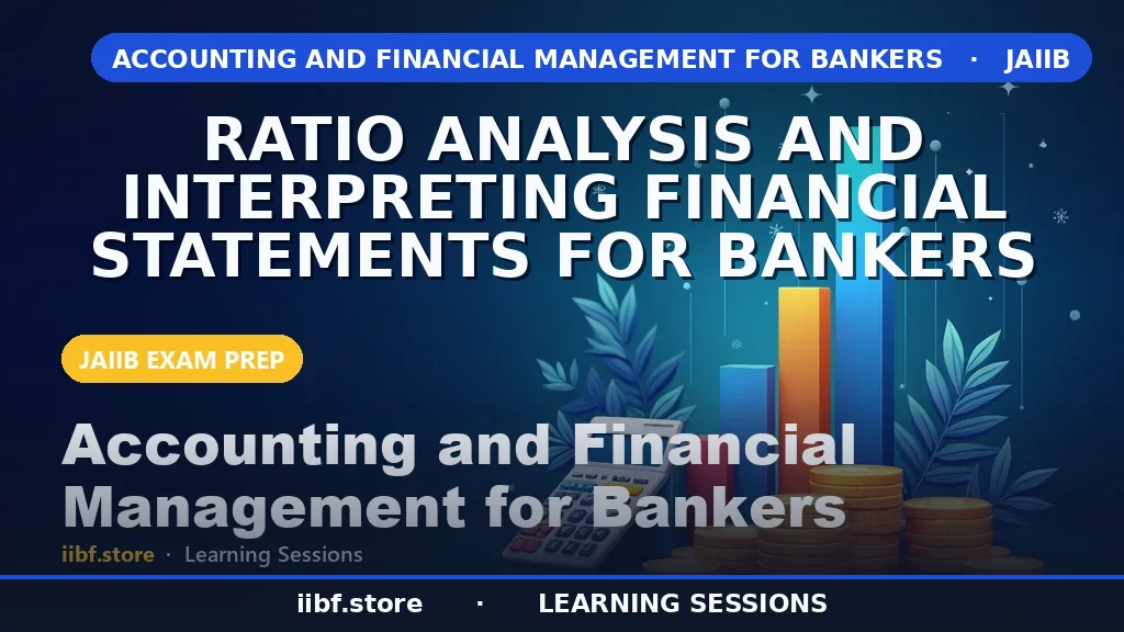 Ratio Analysis for Bankers: Financial Statements Guide