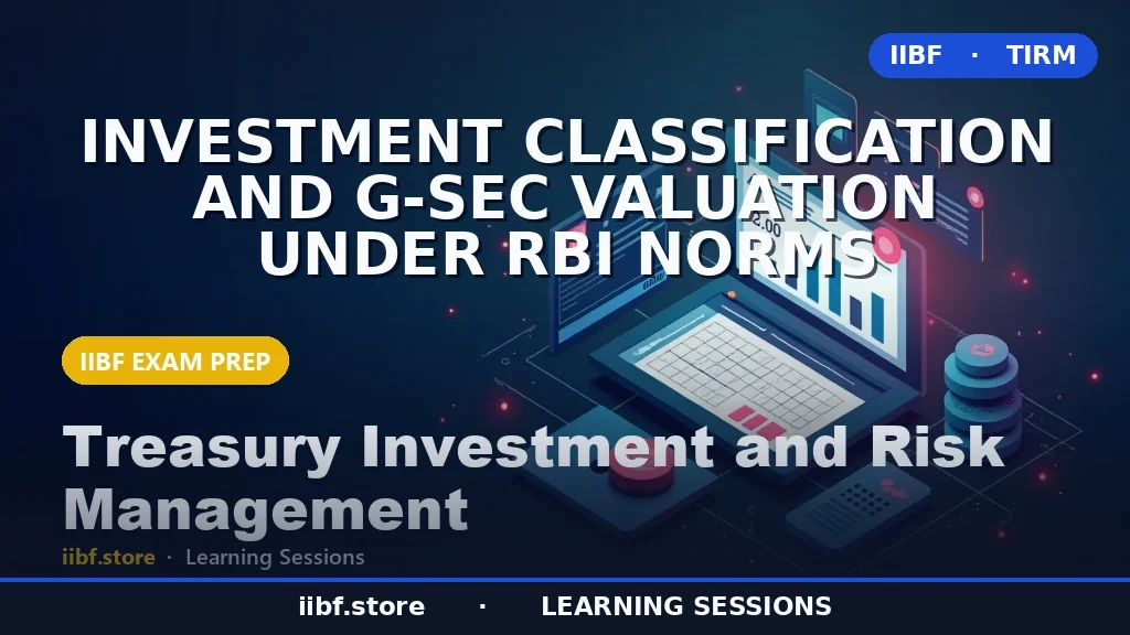 Investment Classification & G-Sec Valuation Under RBI Norms