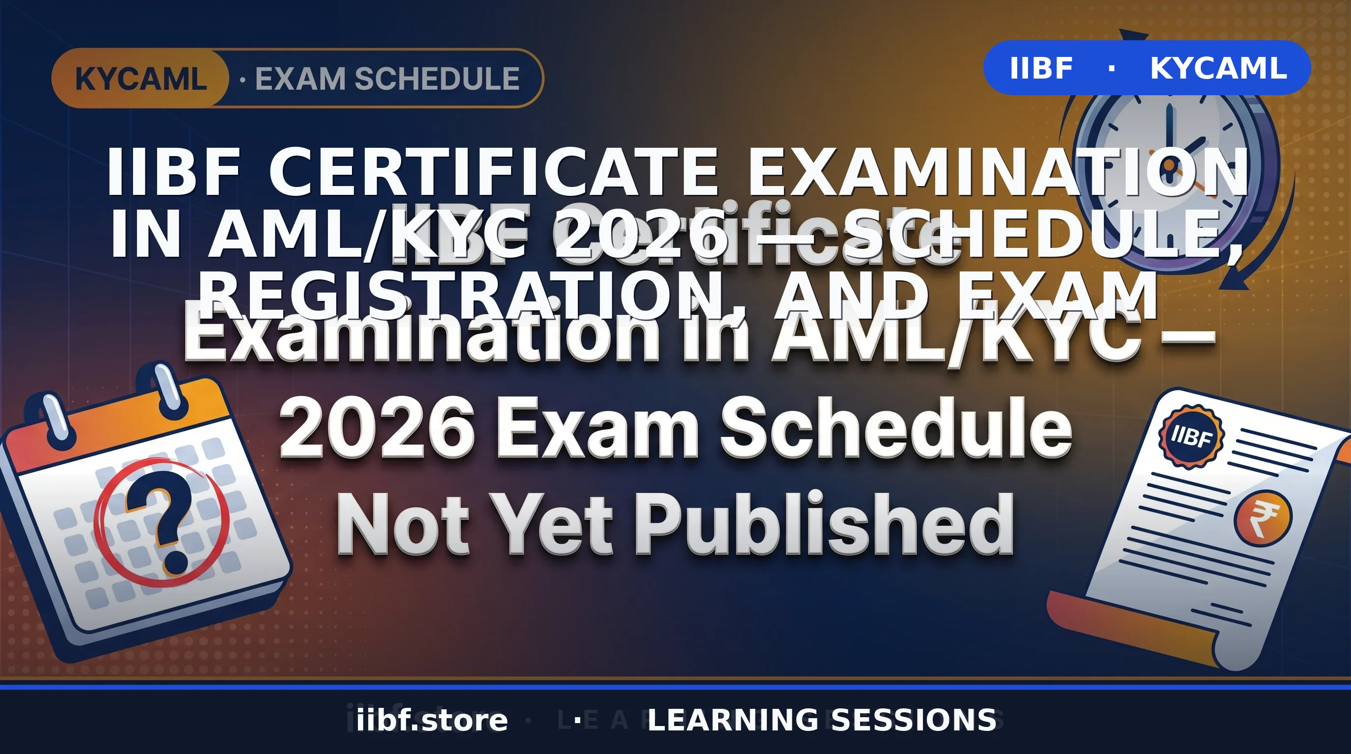 KYCAML Exam Schedule 2026 — Registration, Exam Dates & Fee Structure