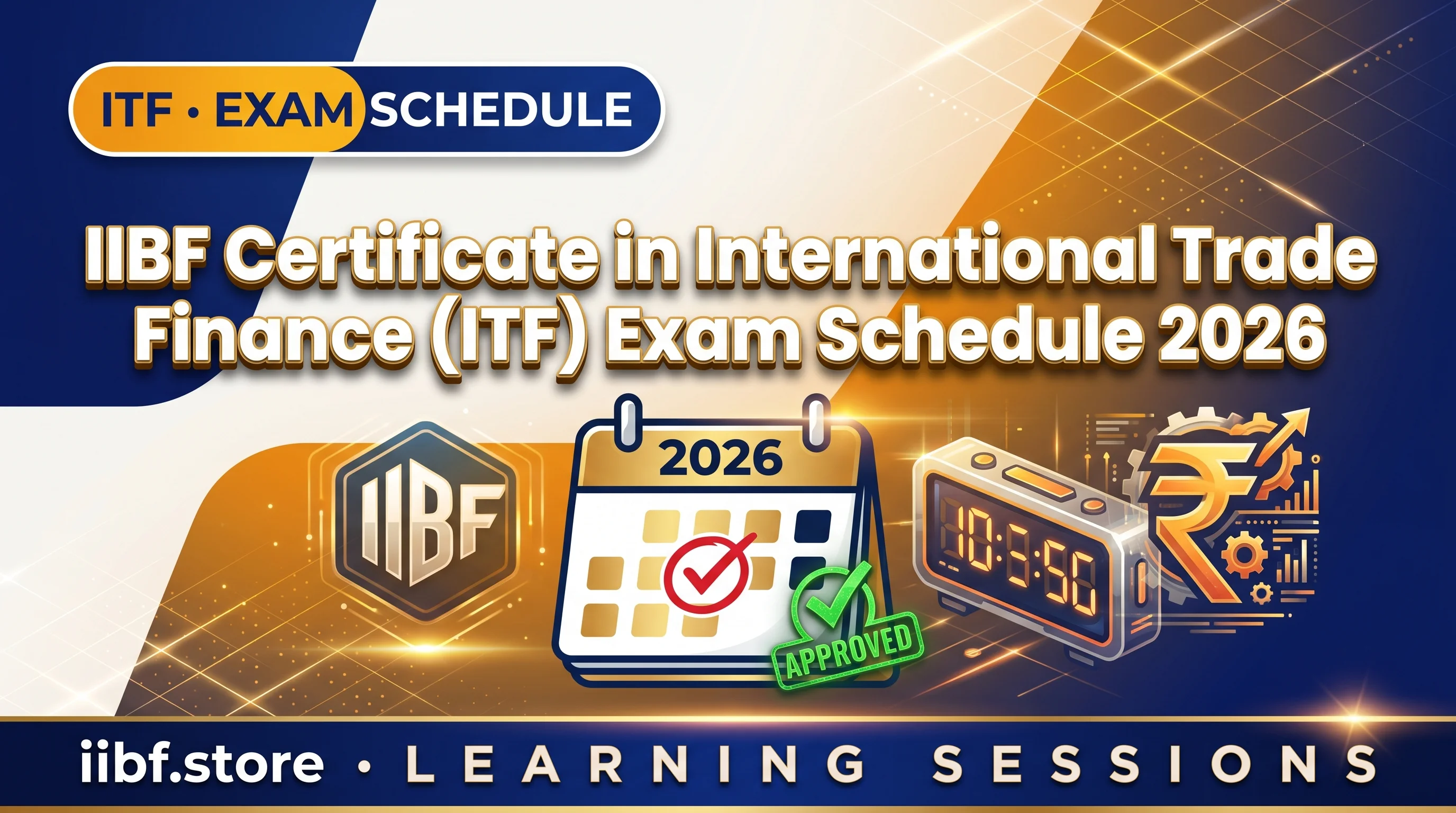 IIBF Certificate in International Trade Finance (ITF) Exam Schedule 2026