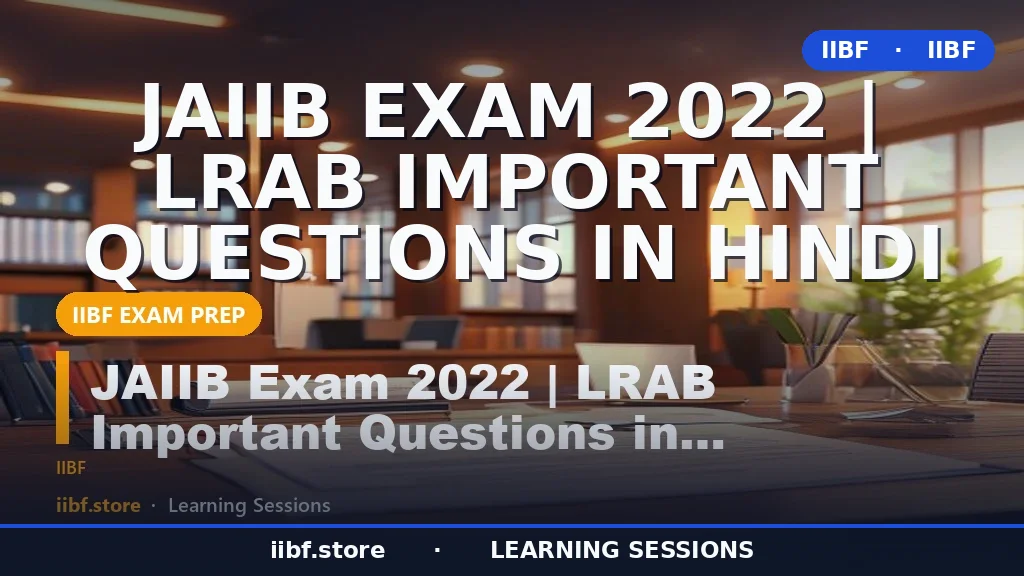 JAIIB Legal and Regulatory Aspects of Banking: Most Important Questions (2026