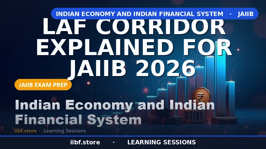 LAF Corridor Explained for JAIIB 2026