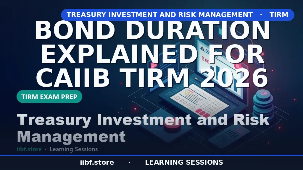 Bond Duration Explained for CAIIB TIRM 2026