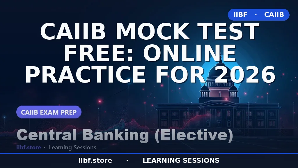 CAIIB Mock Test Free: Online Practice for 2026