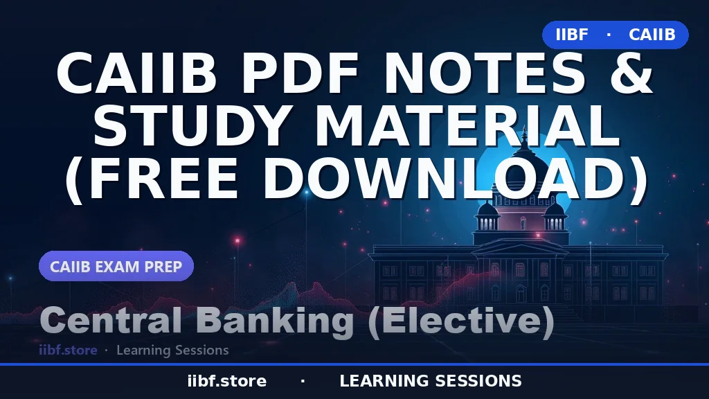 CAIIB PDF Notes & Study Material: Free Download 2026