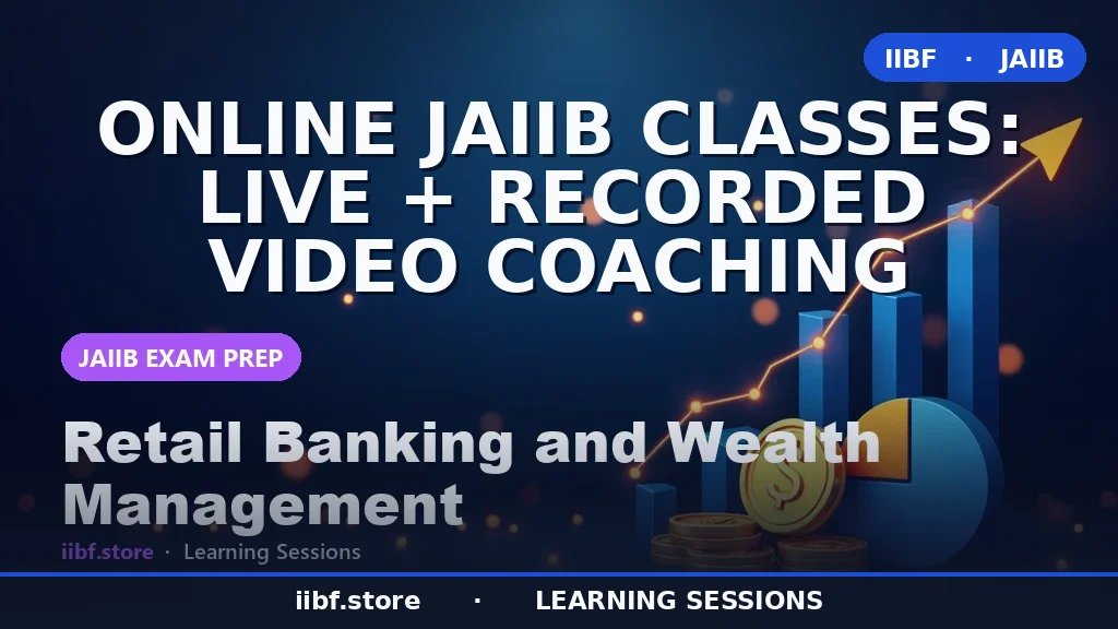Online JAIIB Classes: Live + Recorded Video Coaching
