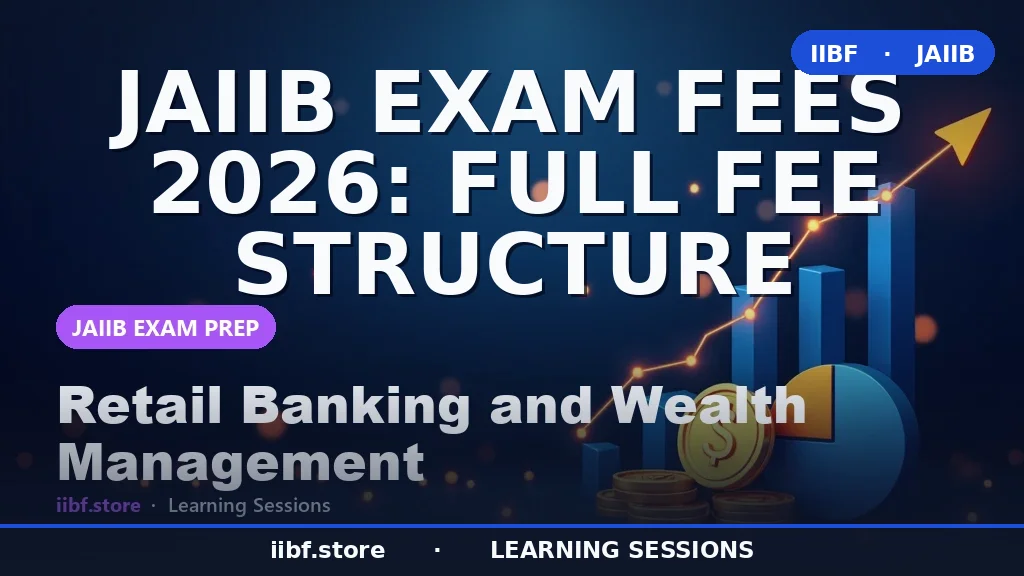 JAIIB Exam Fees 2026: Full Fee Structure