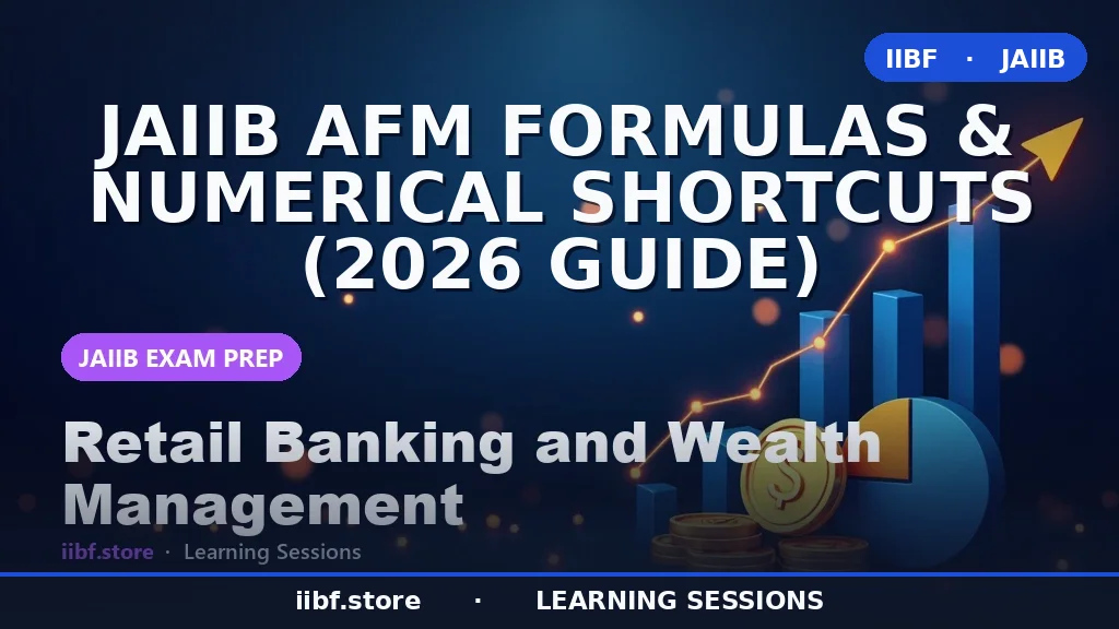 JAIIB AFM Formulas & Numerical Shortcuts (2026 Guide)