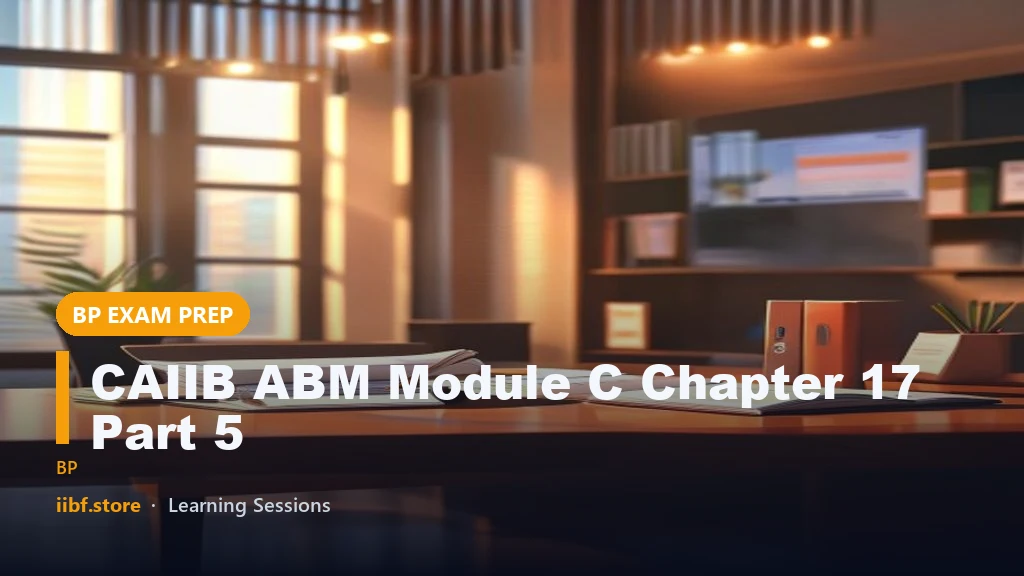 CAIIB ABM Module C Chapter 17 Part 5: Credit Guarantee Scheme