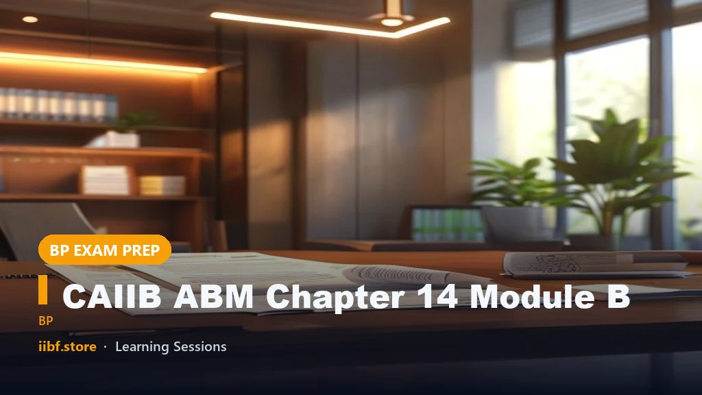 CAIIB ABM Chapter 14 Module B: Performance Management & HRM