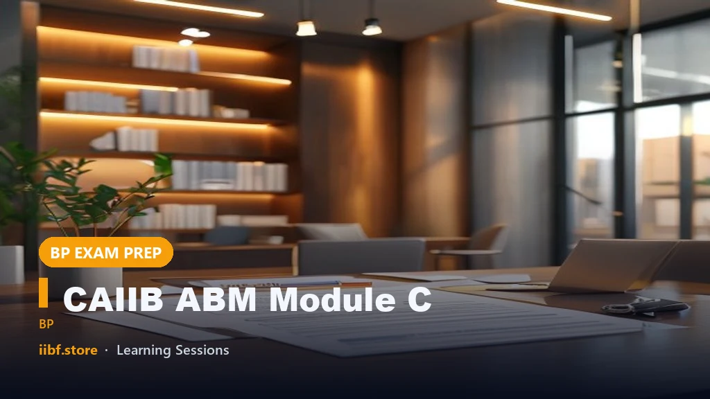 CAIIB ABM Module C: Credit Delivery Part 4 – STP & Loan Automation