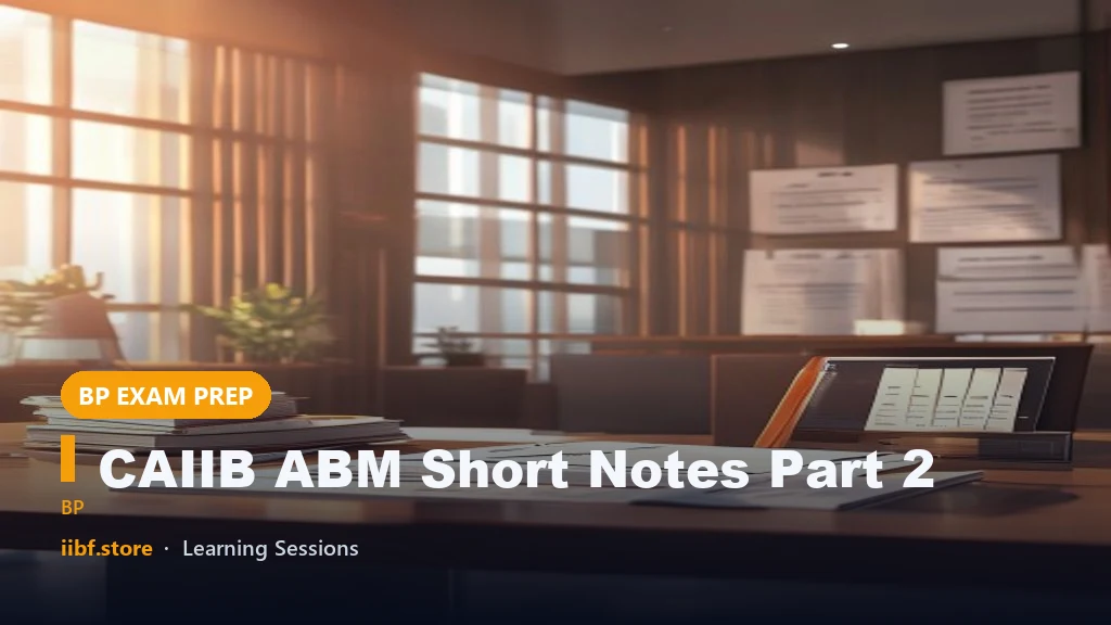 CAIIB ABM Short Notes Part 2: Money Supply, Inflation & Price Indices