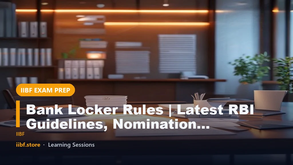 Bank Locker Rules | Latest RBI Guidelines, Nomination Rules & Liability