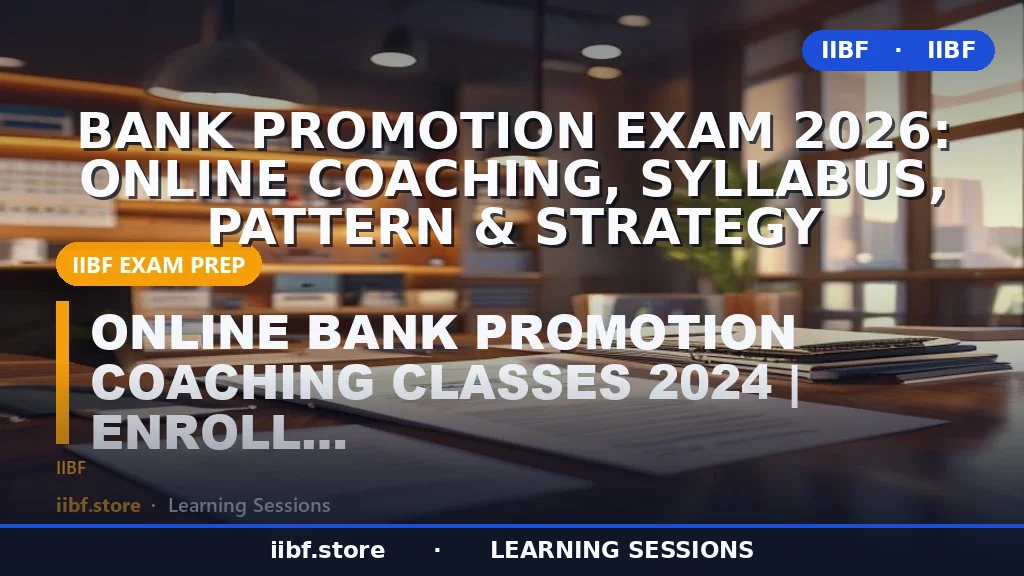 Bank Promotion Exam 2026: Online Coaching, Syllabus, Pattern & Strategy