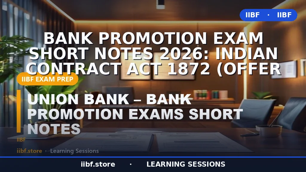 Bank Promotion Exam Short Notes 2026: Indian Contract Act 1872 (Offer