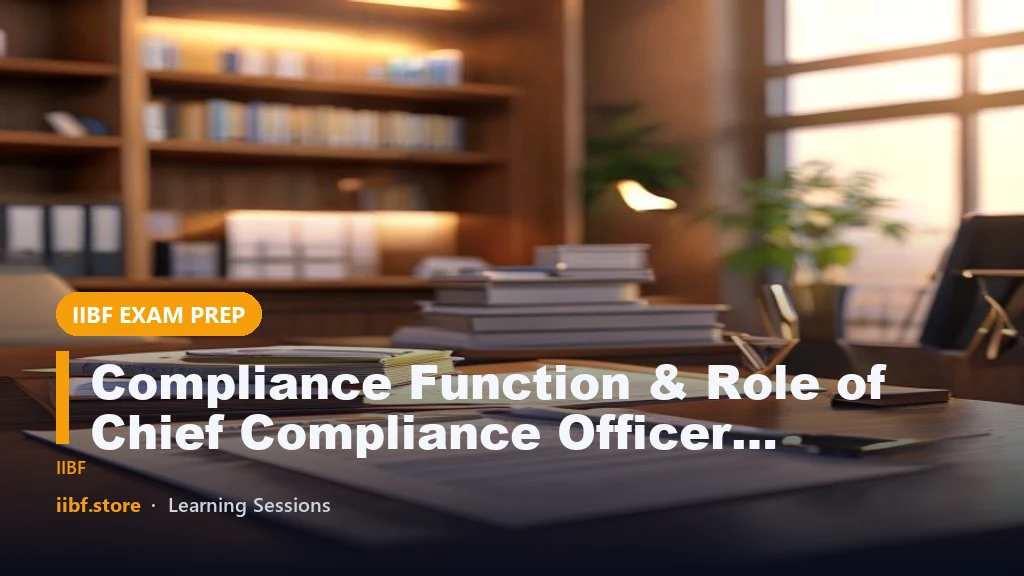 Compliance Function & Role of Chief Compliance Officer in NBFCs