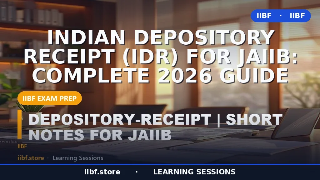 JAIIB के लिए Indian Depository Receipt (IDR): संपूर्ण 2026 गाइड
