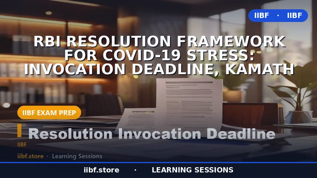 RBI Resolution Framework for COVID-19 Stress: Invocation Deadline, Kamath