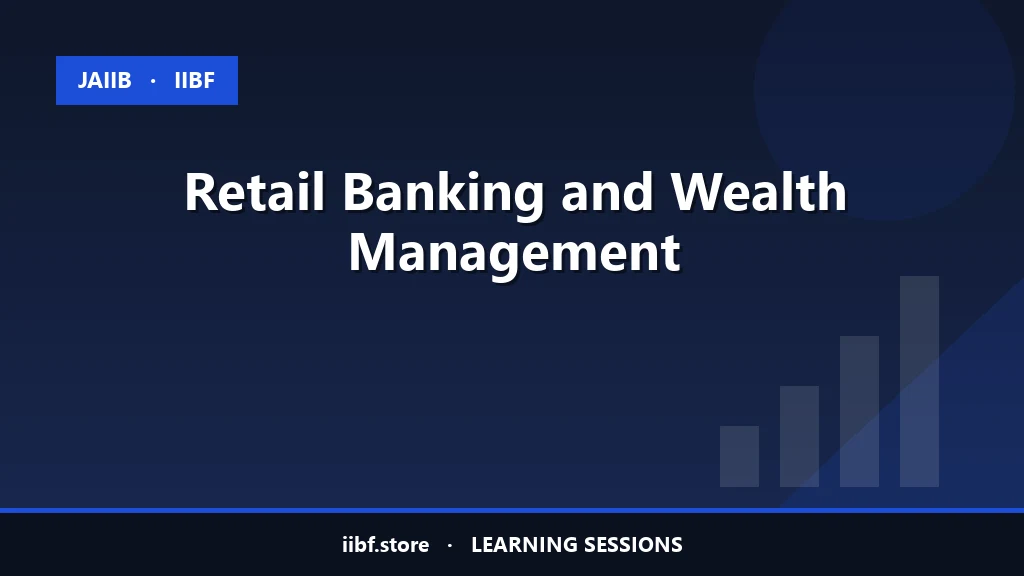 Home Loan Products and Retail Lending in JAIIB RBWM Explained