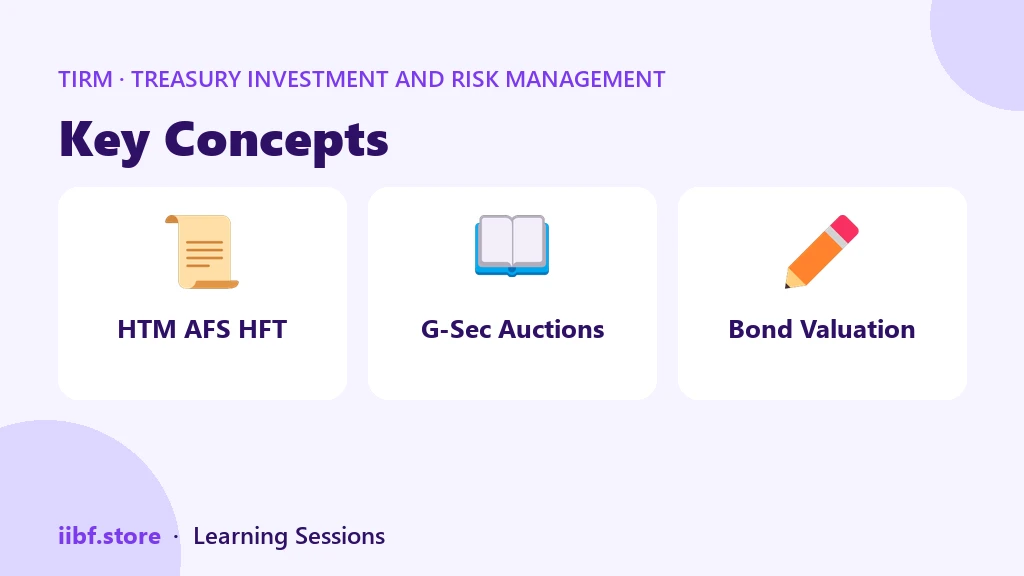 Key Concepts — Treasury Investment and Risk Management