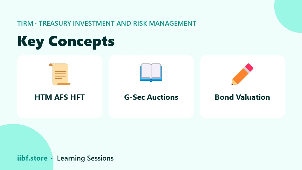 Key Concepts — Treasury Investment and Risk Management