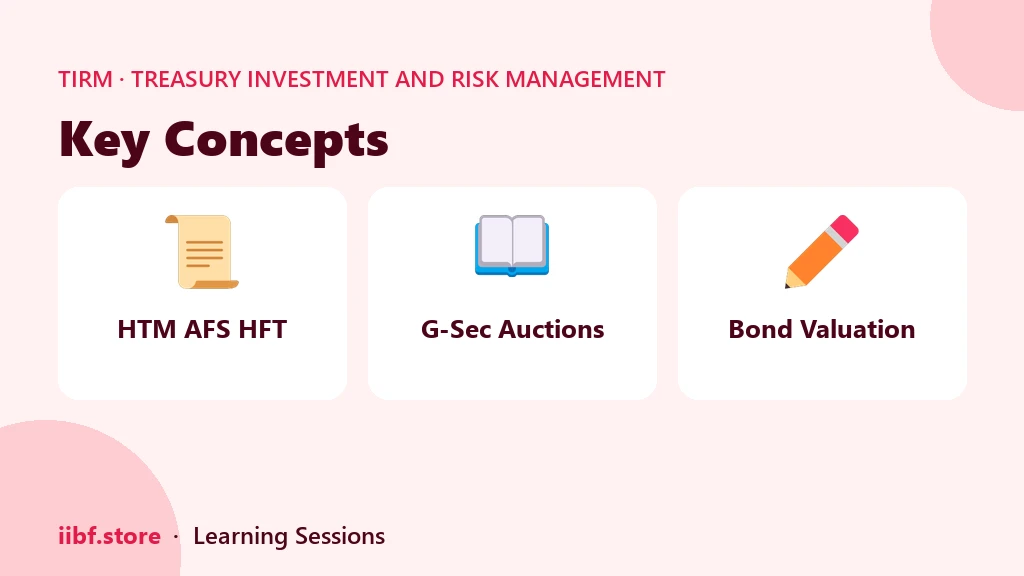 Key Concepts — Treasury Investment and Risk Management