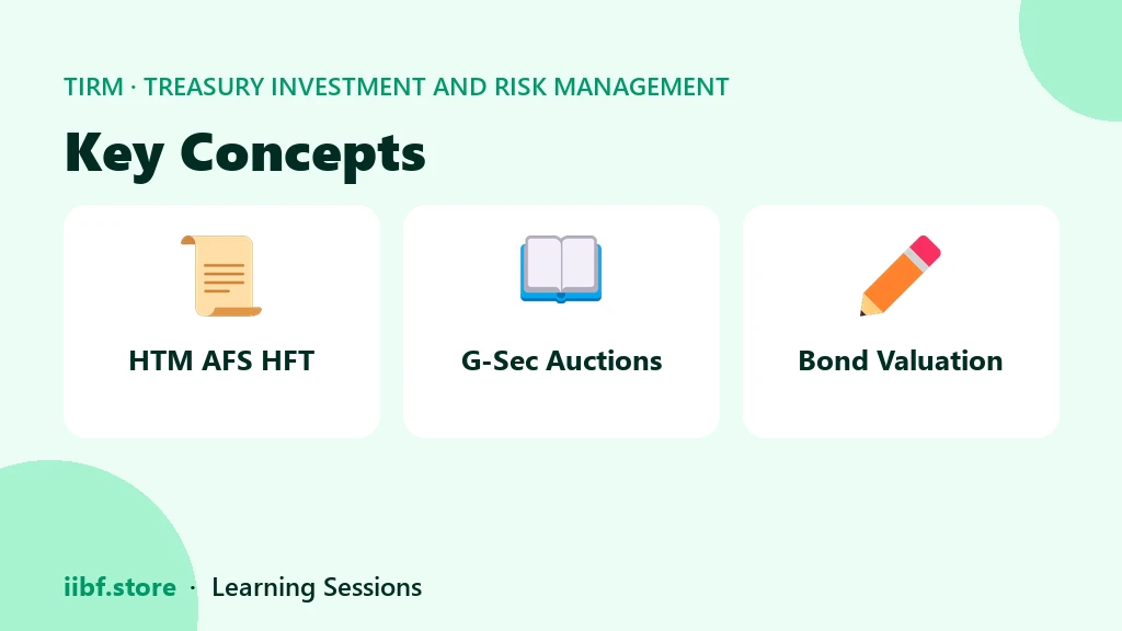 Key Concepts — Treasury Investment and Risk Management
