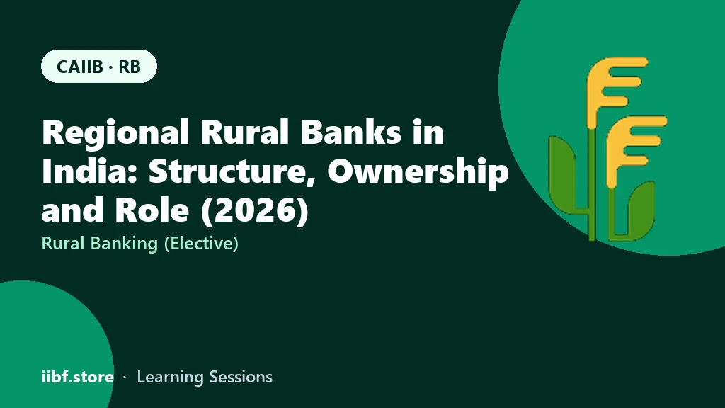भारत में Regional Rural Banks: संरचना, स्वामित्व और भूमिका (2026)