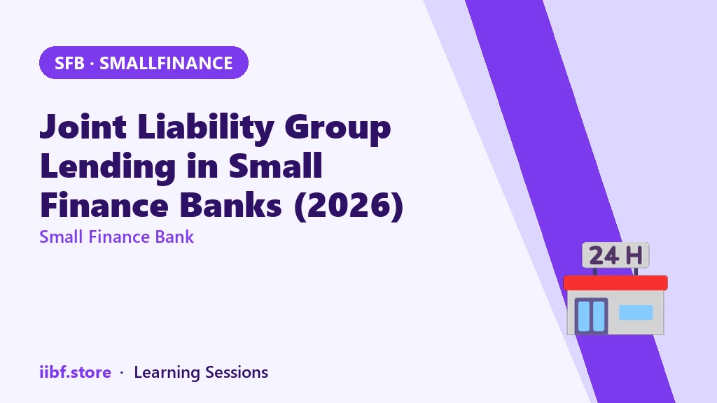 Joint Liability Group Lending in Small Finance Banks (2026)
