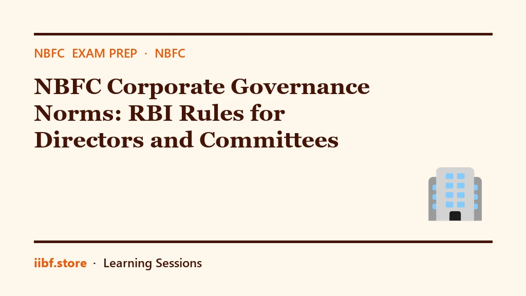 NBFC Corporate Governance Norms: RBI Rules for Directors and Committees (2026)