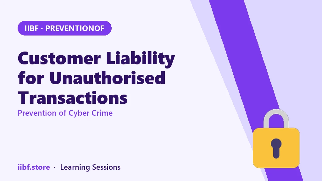 Customer Liability for Unauthorised Transactions