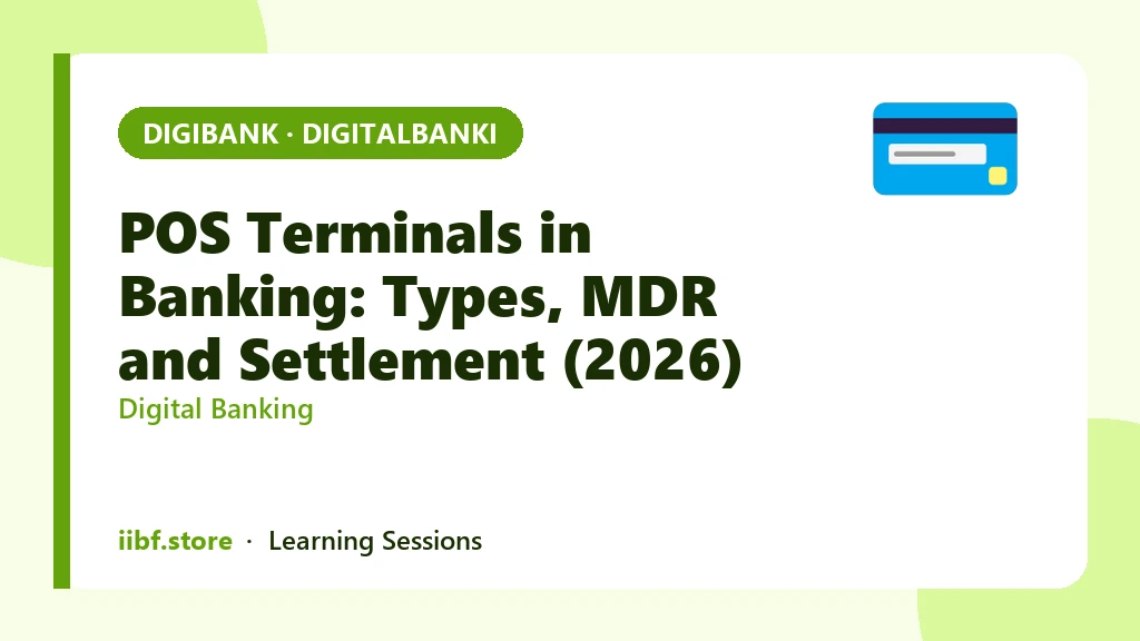 POS Terminals in Banking: Types, MDR and Settlement (2026)