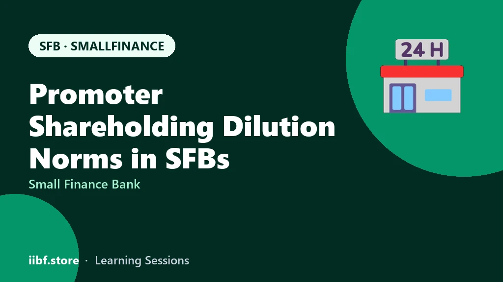 Promoter Shareholding Dilution Norms in SFBs