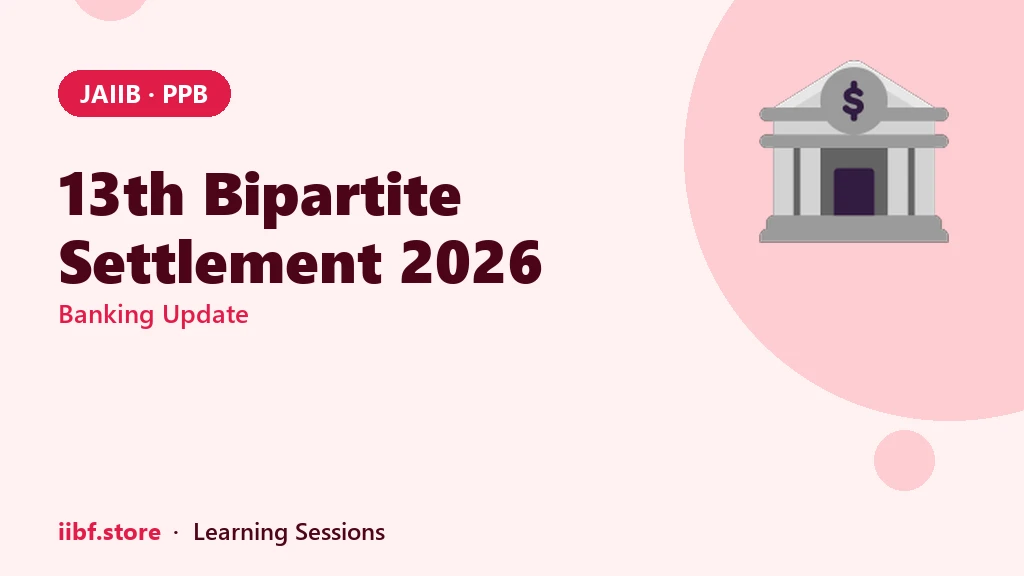 13th Bipartite Settlement 2026: Salary Hike, 5-Day Week & Pension