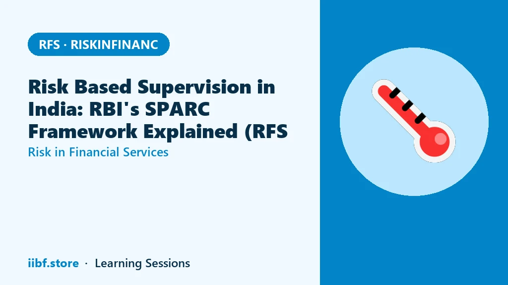 Risk Based Supervision in India: RBI's SPARC Framework Explained (RFS 2026)