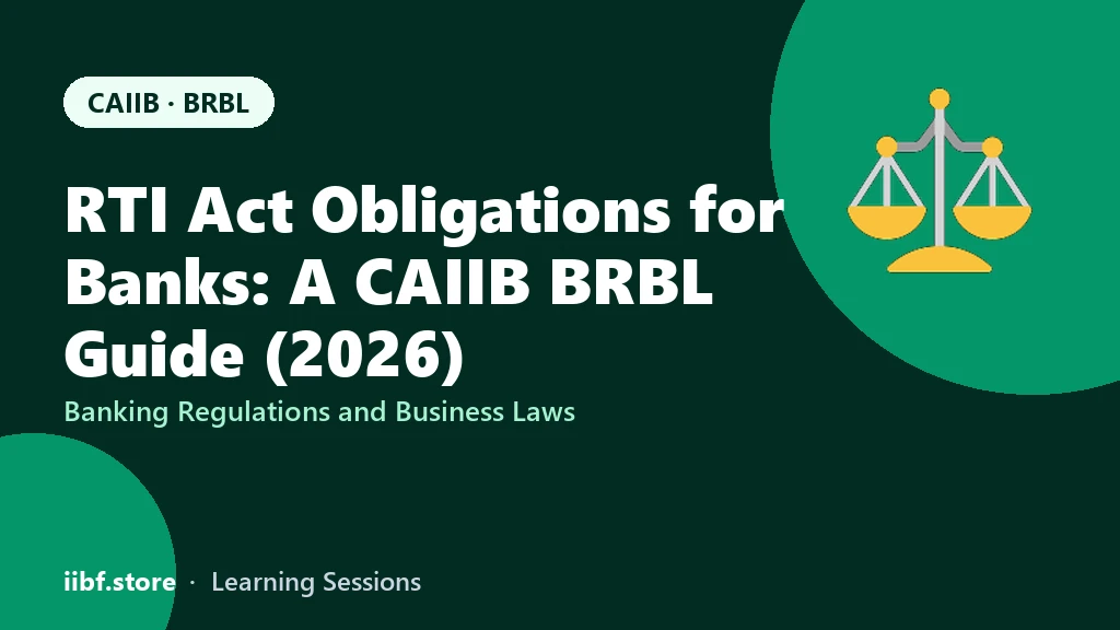 RTI Act Obligations for Banks: A CAIIB BRBL Guide (2026)
