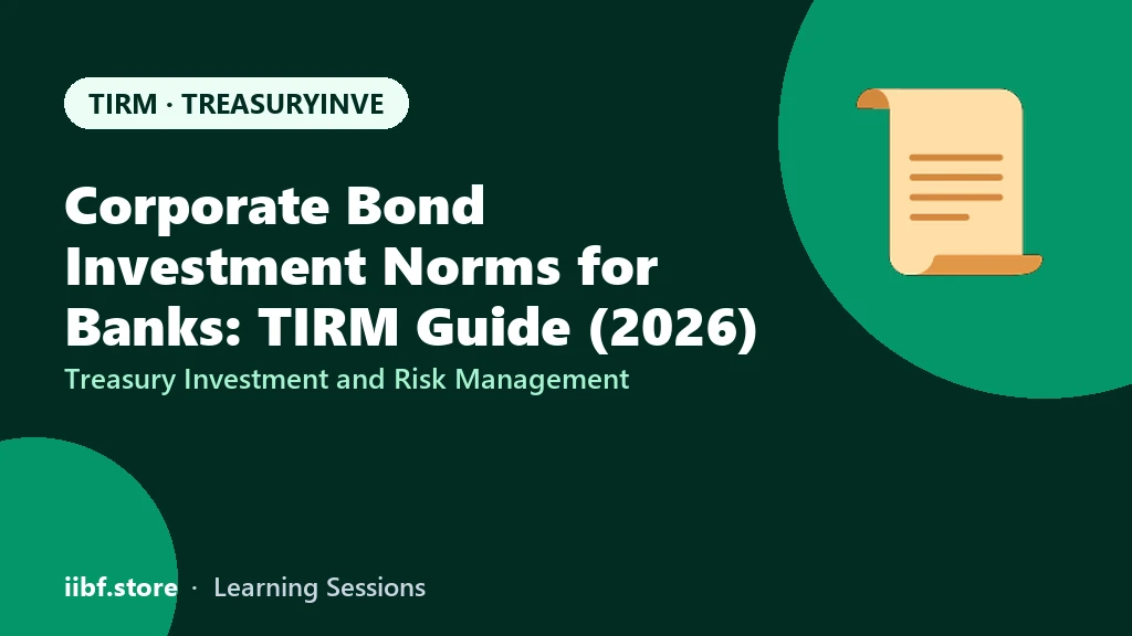 Corporate Bond Investment Norms for Banks: TIRM Guide (2026)