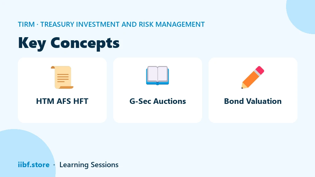 Key Concepts — Treasury Investment and Risk Management