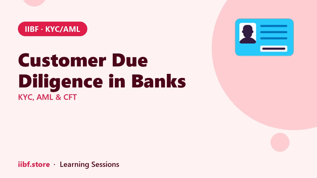 Customer Due Diligence in Banks: CDD Rules for KYC AML 2026