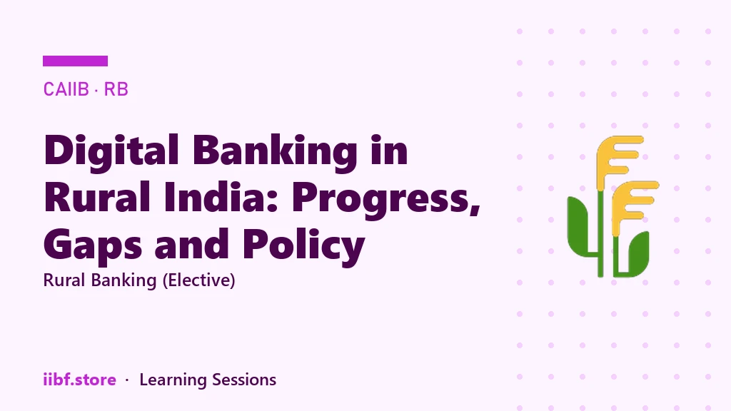 Digital Banking in Rural India: Progress, Gaps and Policy