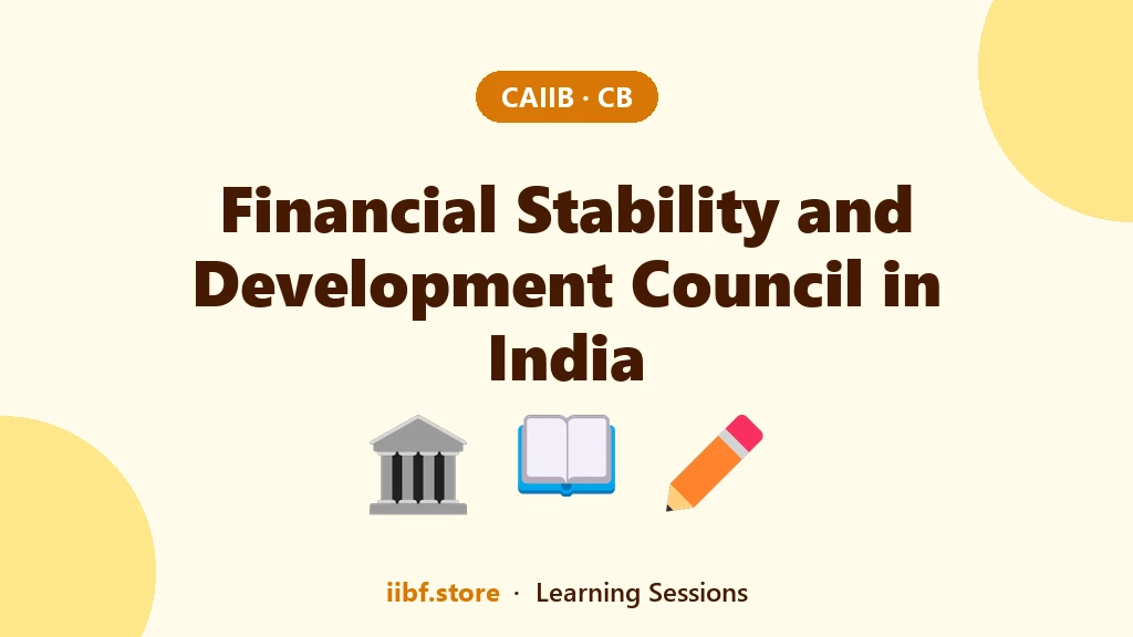 Financial Stability and Development Council in India