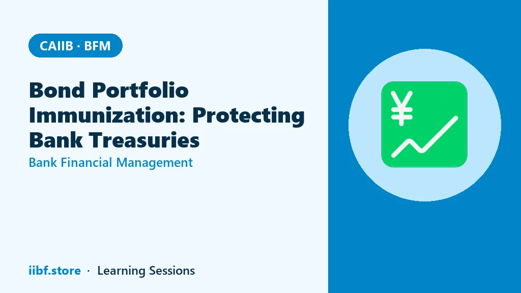 Bond Portfolio Immunization: Protecting Bank Treasuries