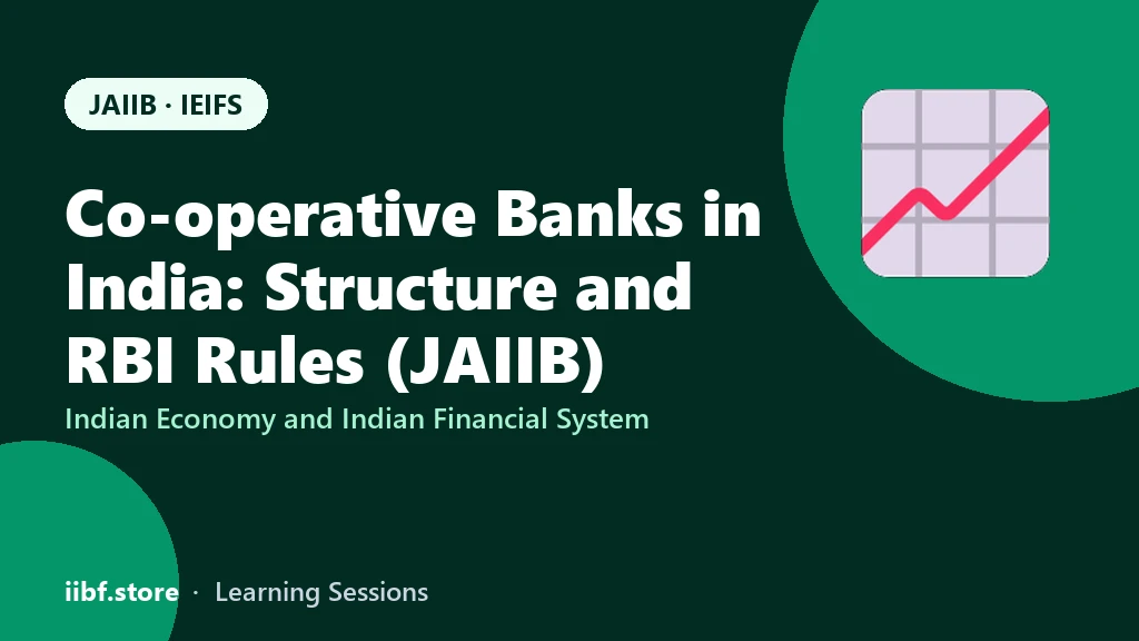 भारत में Co-operative Banks: Structure और RBI Rules (JAIIB)