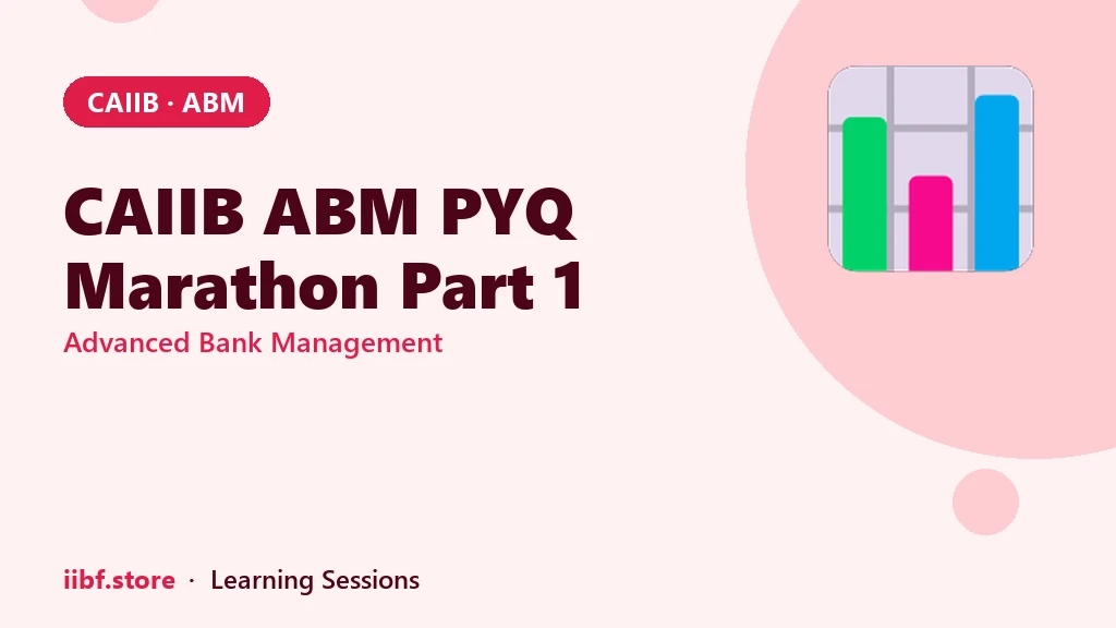 CAIIB ABM PYQ Practice: How to Use Previous Year Questions