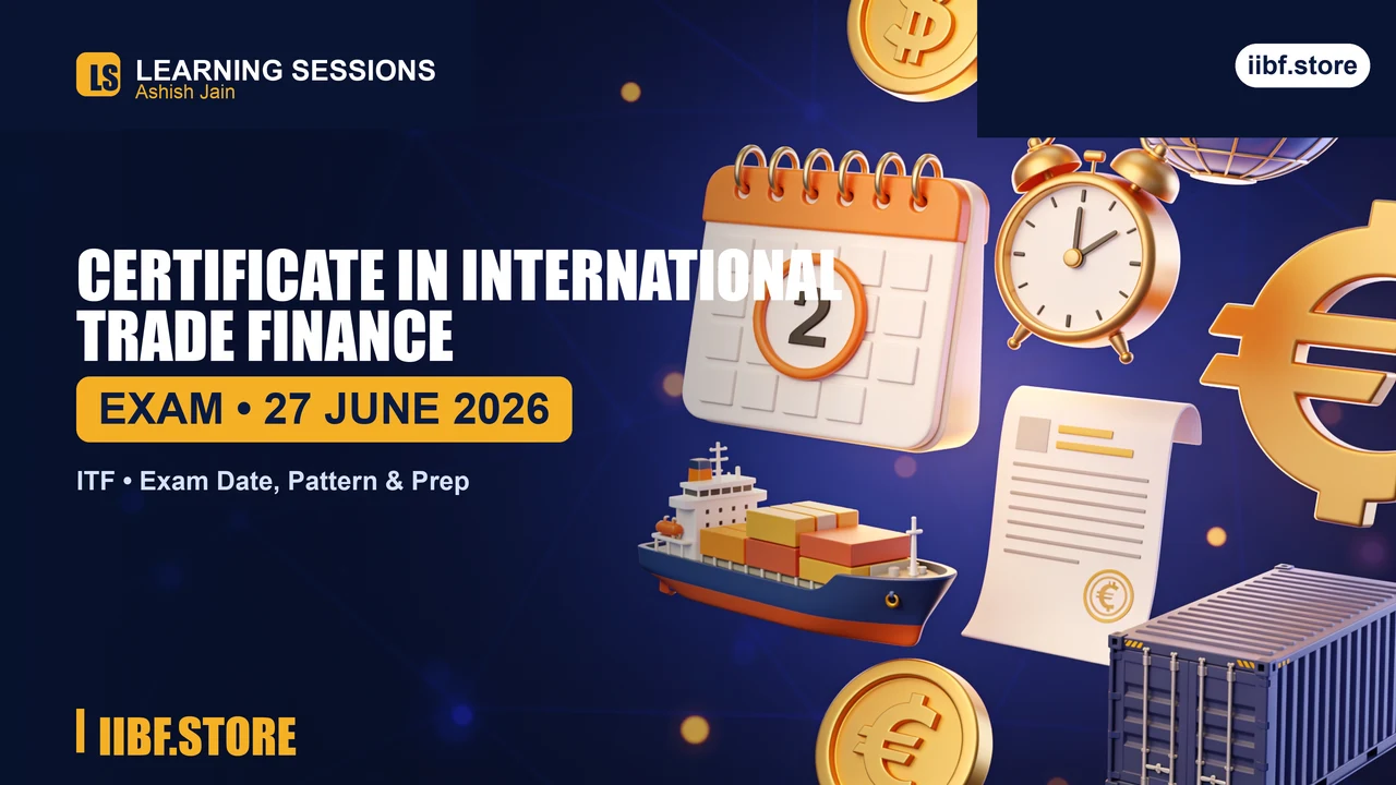 Just Weeks to Go: Your Certificate in International Trade Finance Exam Lands on 27 June 2026