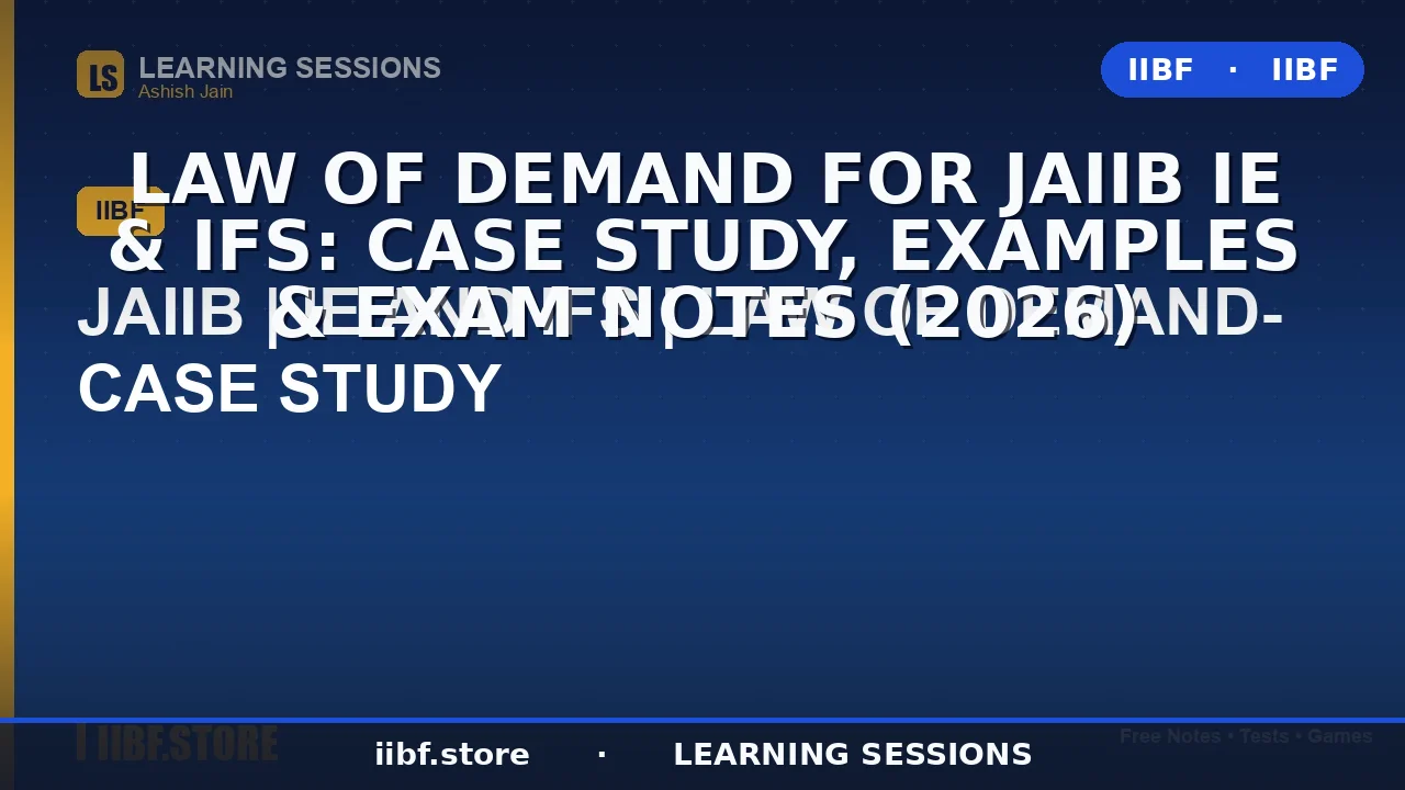 Law of Demand for JAIIB IE & IFS: Case Study, Examples & Exam Notes (2026)